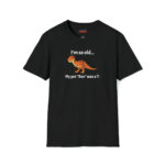 I'm so old... my pet "Rex" was a T- (Sarcastic/Funny) Unisex Jersey Short Sleeve Graphic T-Shirt - Image 3